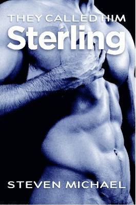 Steven Michael - They Called Him Sterling, Häftad