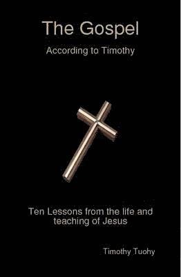 Timothy Tuohy - Gospel, Inbunden
