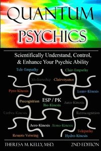bokomslag Quantum Psychics - Scientifically Understand, Control and Enhance Your Psychic Ability