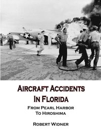 bokomslag Aircraft Accidents in Florida