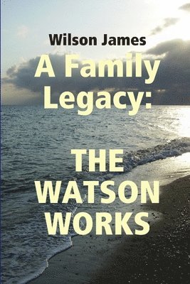 Wilson James - Watson Works, Häftad