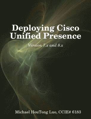 Deploying Cisco Unified Presence 1