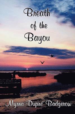 Breath of the Bayou 1