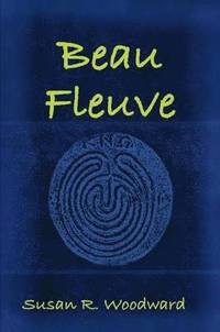bokomslag Beau Fleuve