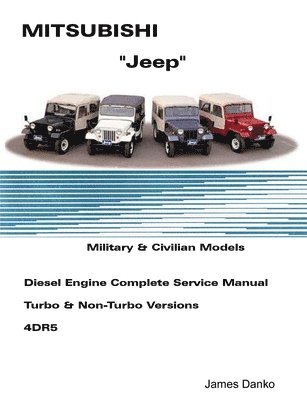 Mistubishi 'Jeep' Diesel English Service Manual 4DR5 1