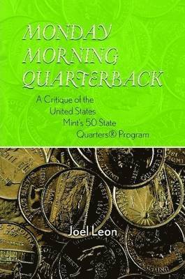 Joel Leon - Monday Morning Quarterback: A Critique of the United, Häftad