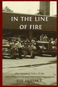 bokomslag A History of the Swarthmore Fire Company