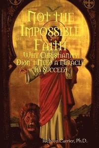 bokomslag Not the Impossible Faith