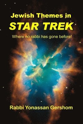 Rabbi Yonassan Gershom - Jewish Themes in Star Trek, Häftad