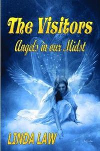 bokomslag The Visitors, Angels in Our Midst