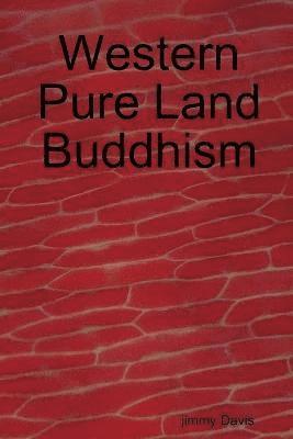 Western Pure Land Buddhism 1