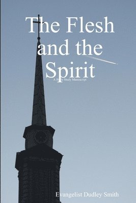 The Flesh and the Spirit 1