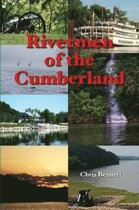 bokomslag Rivermen of the Cumberland