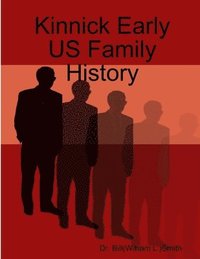bokomslag Kinnick Early US Family History