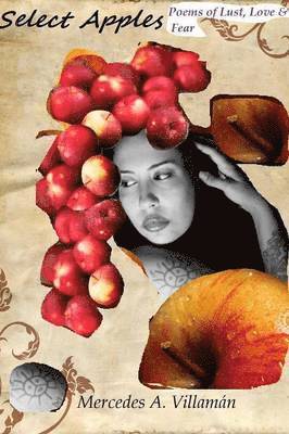 Mercedes A. Villaman, Mercedes a. Villama N. - Select Apples, Häftad