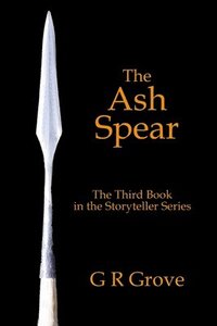 bokomslag The Ash Spear