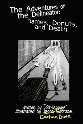 bokomslag Adventures of the Delineator: Dames, Donuts and Death