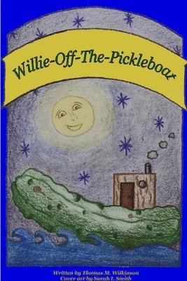 bokomslag Willie-Off-The-Pickleboat