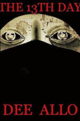 Dee Allo, Darryl Blanchard - 13th Day, Häftad