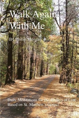 Walk Again With Me 1