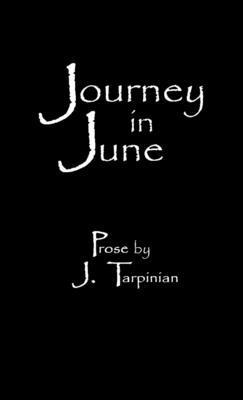 James Tarpinian - Journey in June, Häftad