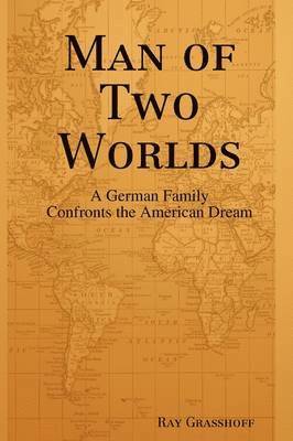 Ray Grasshoff - Man of Two Worlds, Häftad