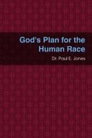 Paul E. Jones - God's Plan for the Human Race, Häftad