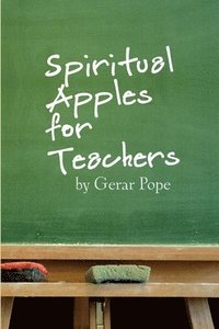 bokomslag Spiritual Apples for Teachers