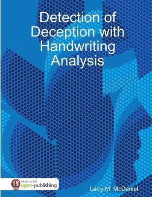 Detection of Deception With Handwriting Analysis 1