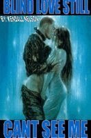 Kendall Nelson - Blind Love Still Cant See Me, Häftad