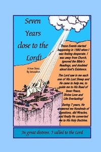 bokomslag Seven Years Close to the Lord