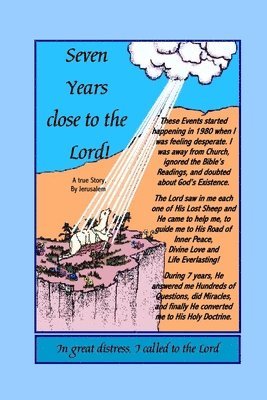 bokomslag Seven Years Close to the Lord