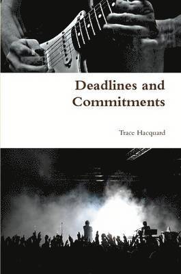 bokomslag Deadlines and Commitments