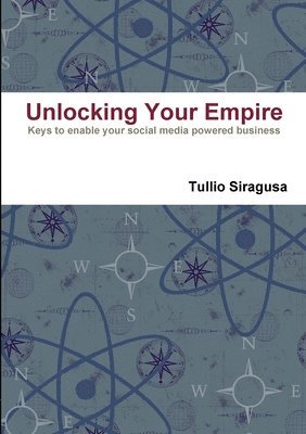 bokomslag &quot;Unlocking Your Empire&quot;