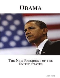 bokomslag Obama, The New President of the United States
