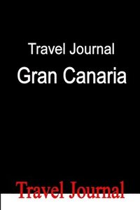 bokomslag Travel Journal Gran Canaria