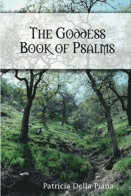 The Goddess Book of Psalms 1