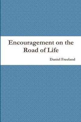 Encouragement on the Road of Life 1