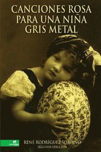 bokomslag Canciones Rosa Para Una Nina Gris Metal