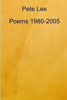 Poems 1980-2005 1