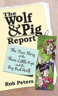 bokomslag The Wolf and Pig Report