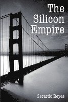 bokomslag The Silicon Empire