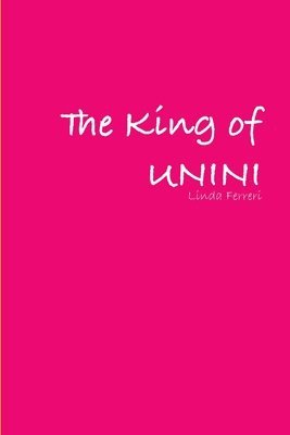 bokomslag King of UNINI