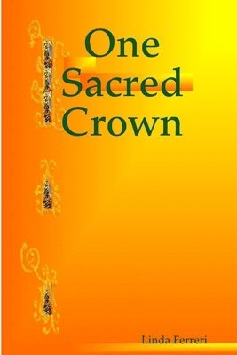 One Sacred Crown 1