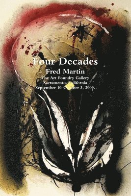 Fred Martin - Four Decades, Häftad