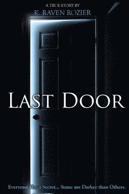 Author K. Raven Rozier, K. Raven Rozier - Last Door, Häftad
