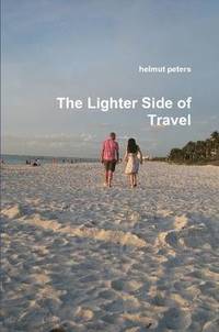bokomslag The Lighter Side of Travel