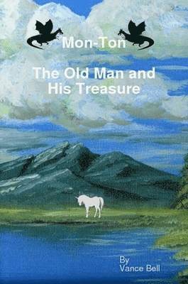 Mon-Ton : The Old Man and His Treasure 1