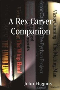 bokomslag A Rex Carver Companion