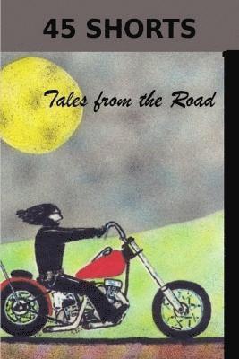 45 Shorts Tales from the Road 1